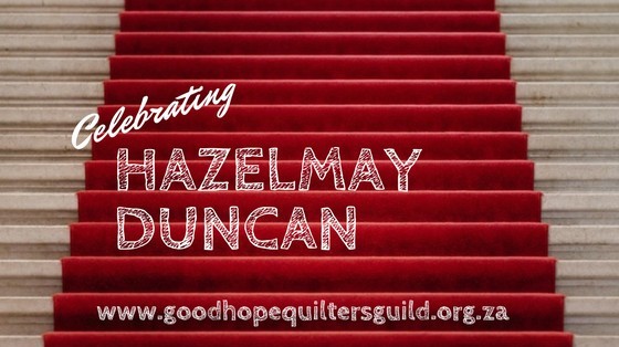 Celebrating our 2nd Star of the Sew, Hazelmay Duncan #allsewcrafty