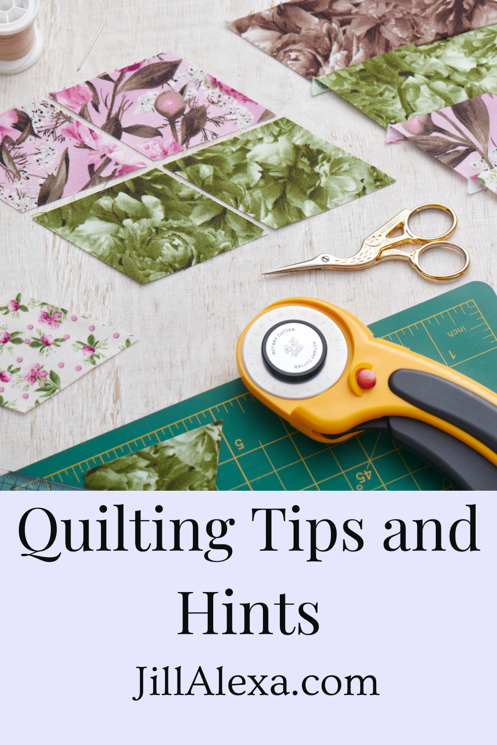 Quilting Tips and Hints - tips and hints that might make this exciting journey of quilting easier for people just starting out on this exciting new journey.