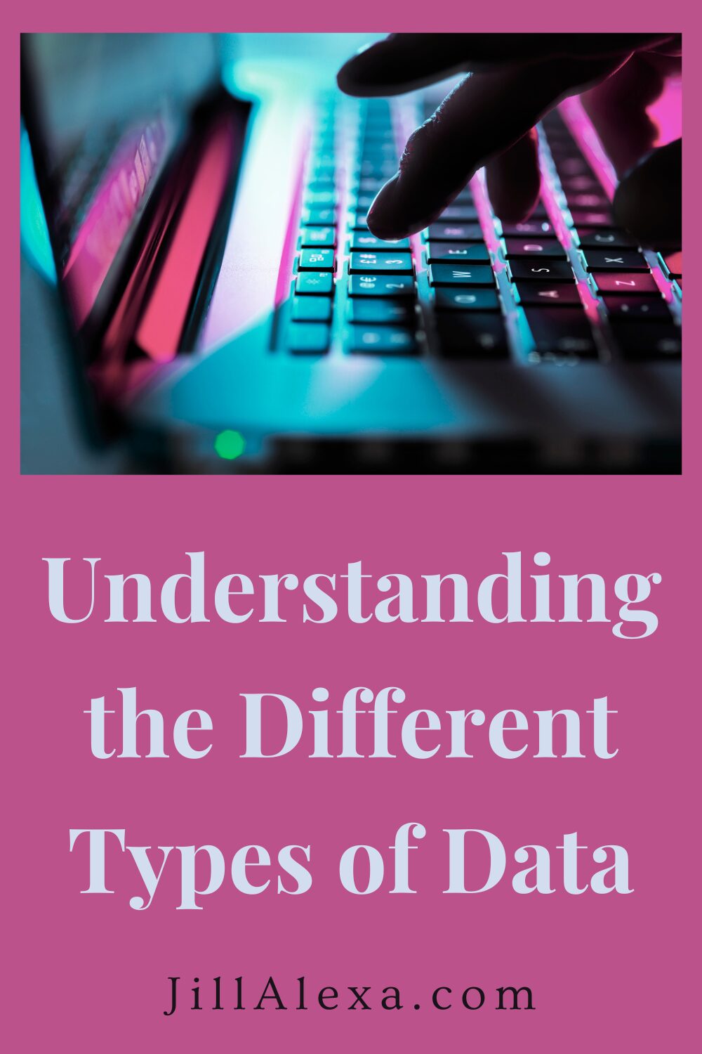 Understanding the Different Types of Data | Types of Data pin