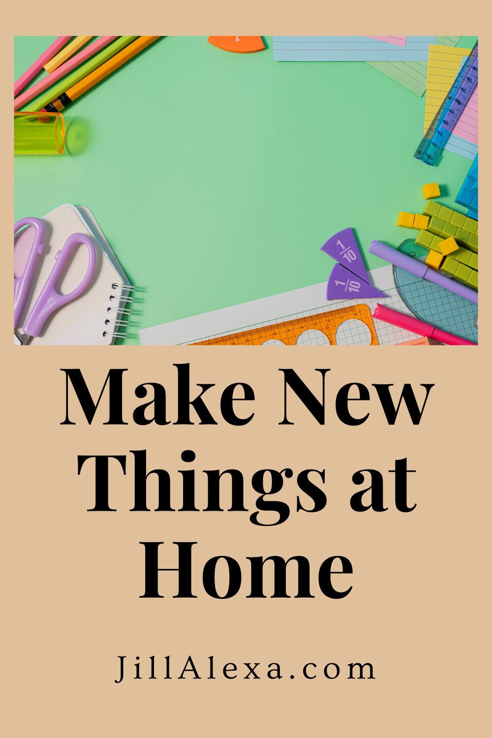 Learning to Make New Things At HomeThere are lots of great reasons why you might want to try and make new things at home.