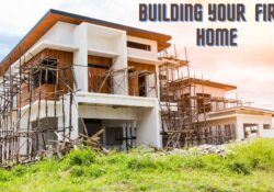 3 Essential Tips For Building Your First Home | BUILDING YOUR FIRST HOME 2