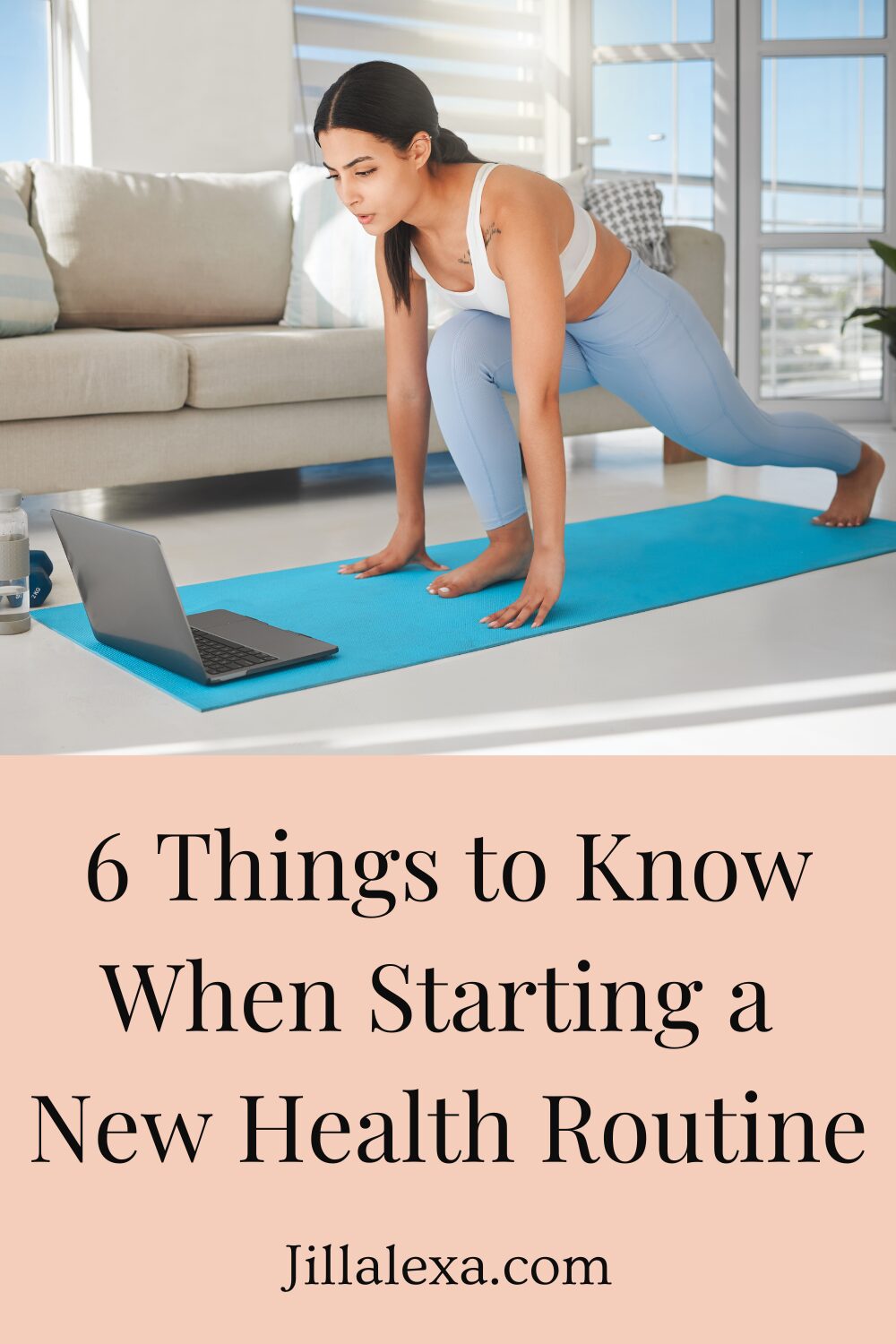 6 Things to Know When Starting A New Health Routine